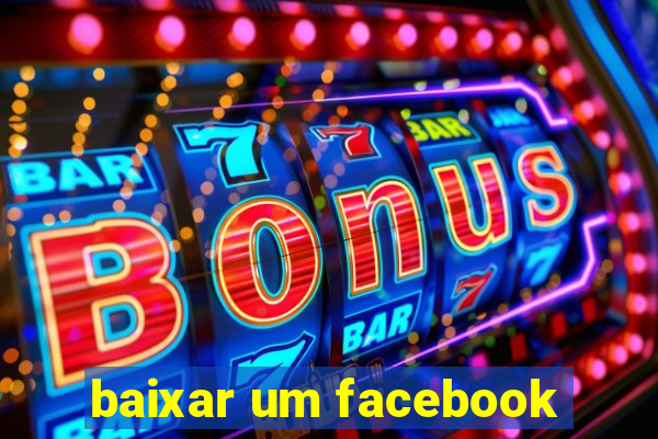 baixar um facebook