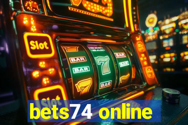 bets74 online