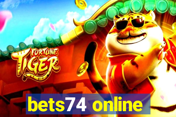 bets74 online