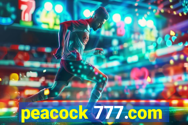 peacock 777.com