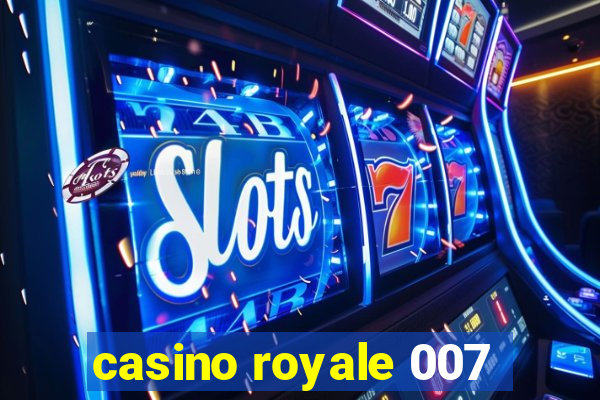 casino royale 007