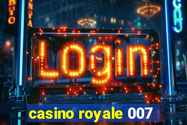 casino royale 007