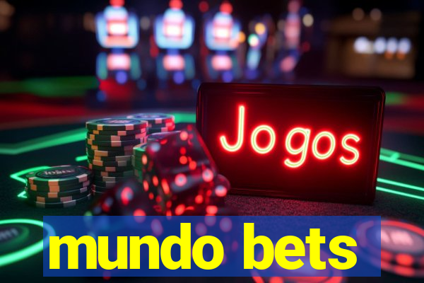 mundo bets