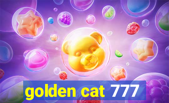 golden cat 777