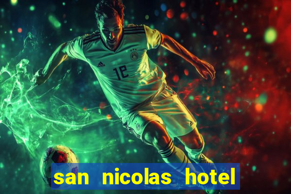 san nicolas hotel and casino