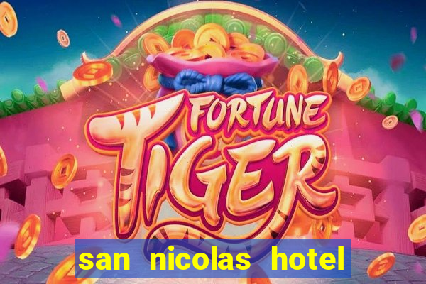 san nicolas hotel and casino