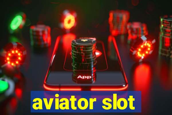 aviator slot