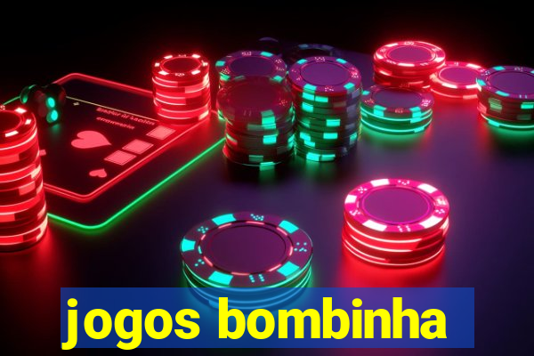 jogos bombinha