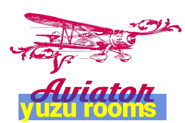 yuzu rooms