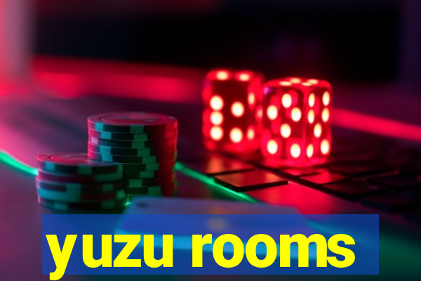 yuzu rooms