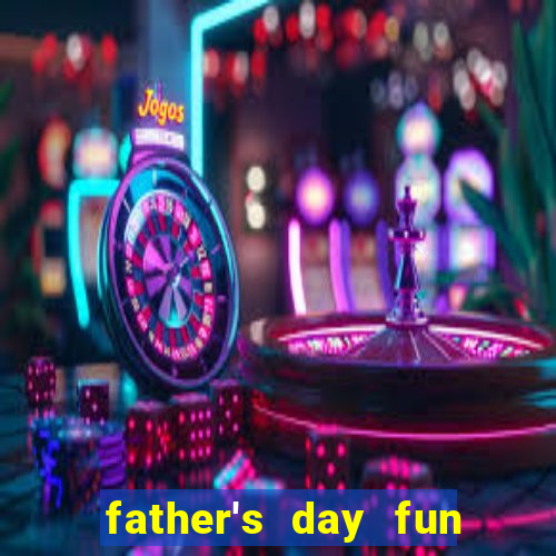 father's day fun slot quest