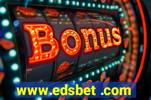 www.edsbet .com