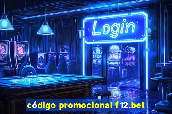 código promocional f12.bet