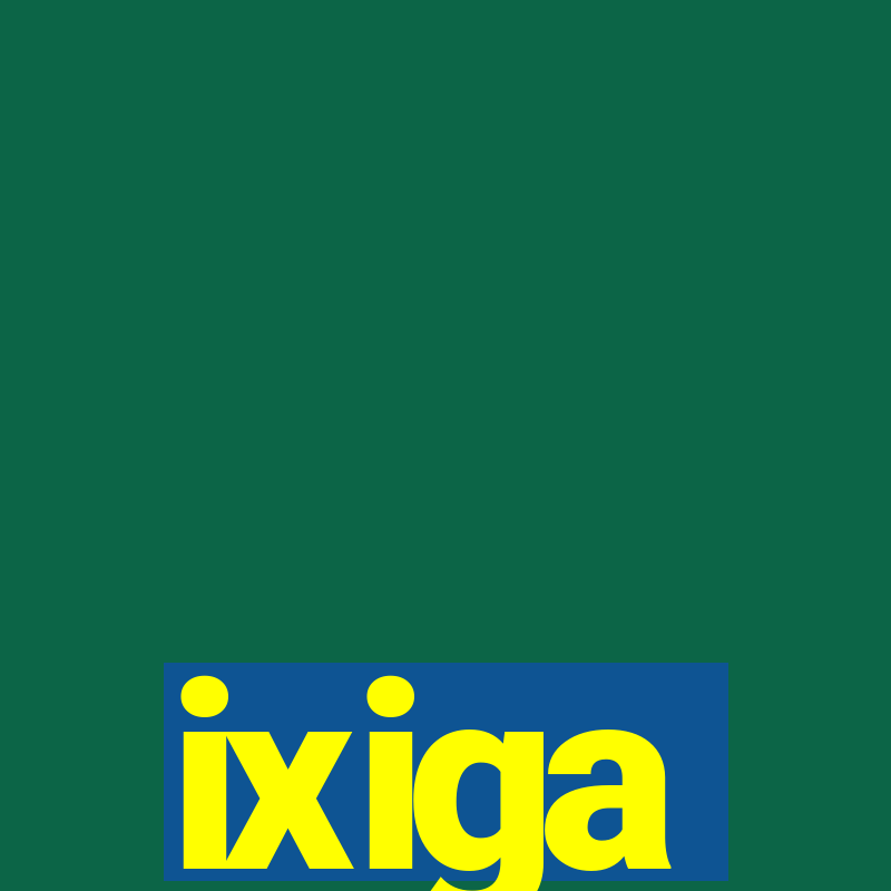 ixiga