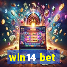 win14 bet