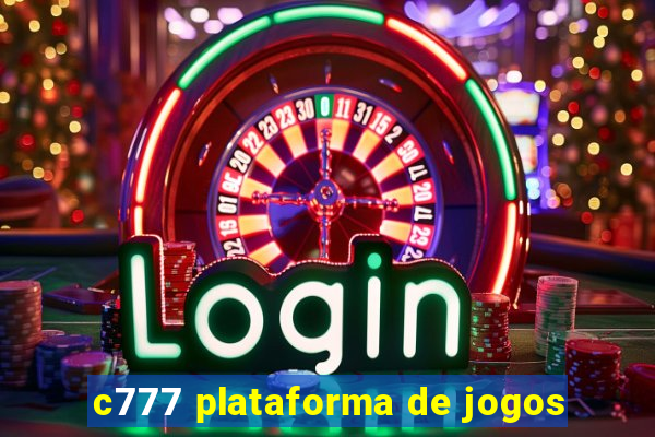 c777 plataforma de jogos