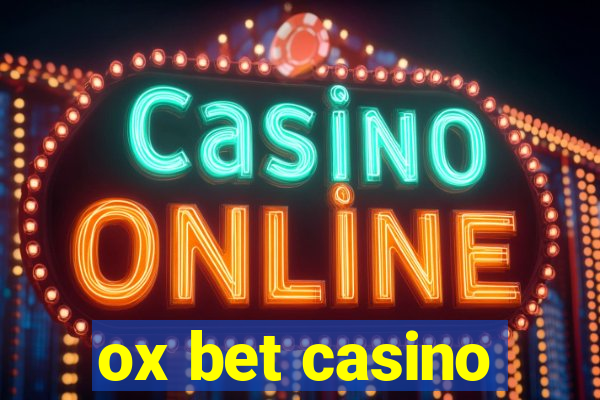 ox bet casino