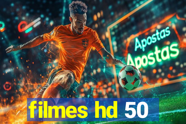 filmes hd 50