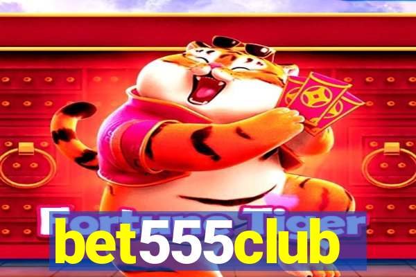 bet555club