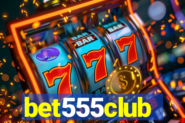 bet555club