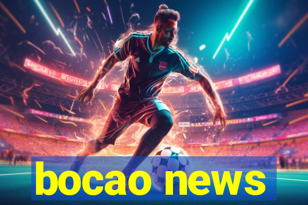 bocao news