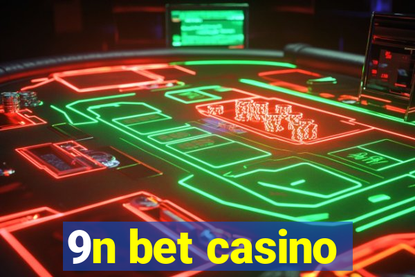 9n bet casino