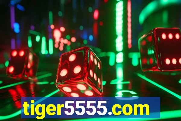 tiger5555.com