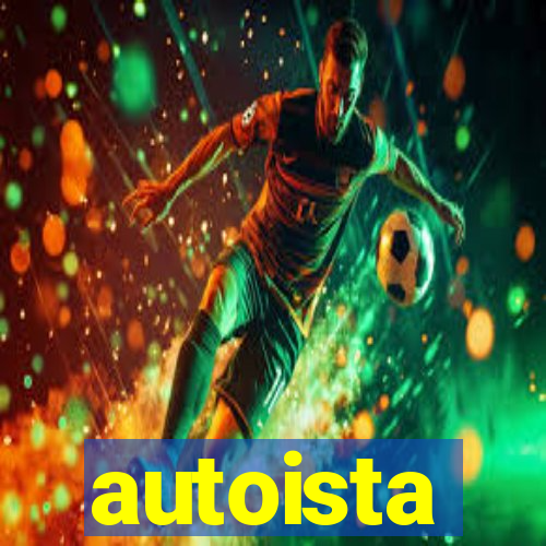 autoista