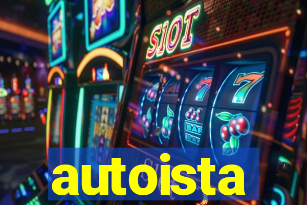 autoista