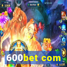 600bet com