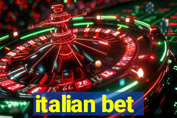 italian bet