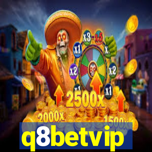 q8betvip