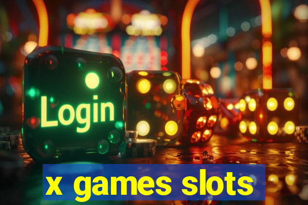 x games slots