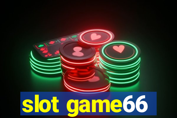 slot game66