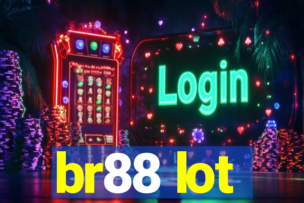 br88 lot