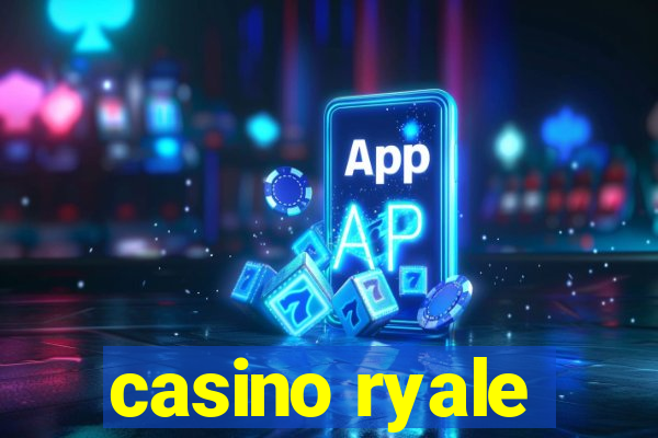 casino ryale