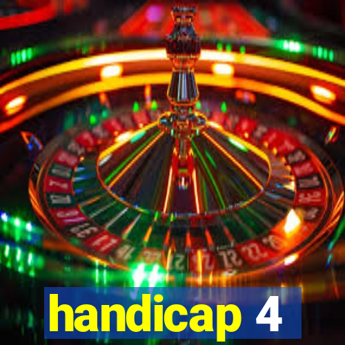 handicap 4