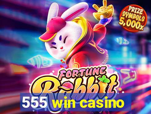 555 win casino