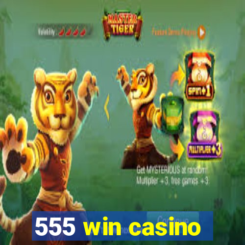 555 win casino