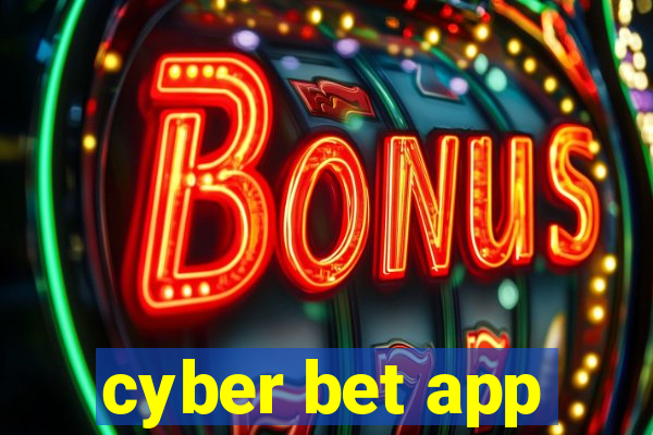 cyber bet app