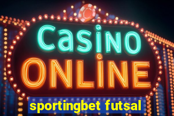 sportingbet futsal