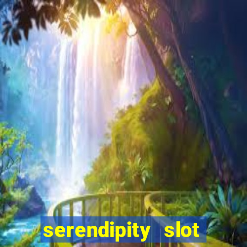 serendipity slot free play