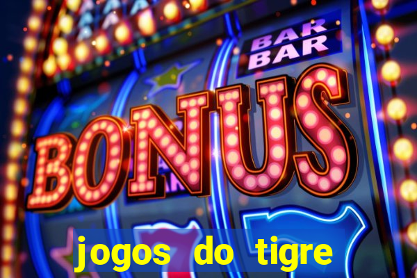 jogos do tigre plataforma nova