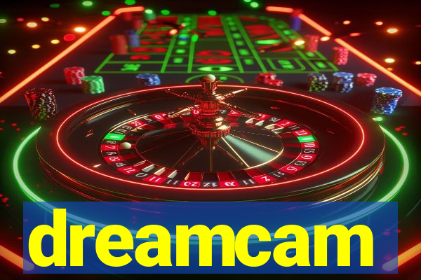 dreamcam