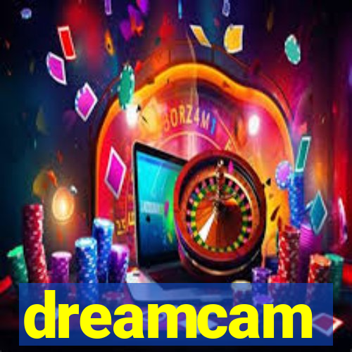 dreamcam