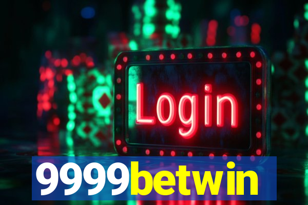 9999betwin