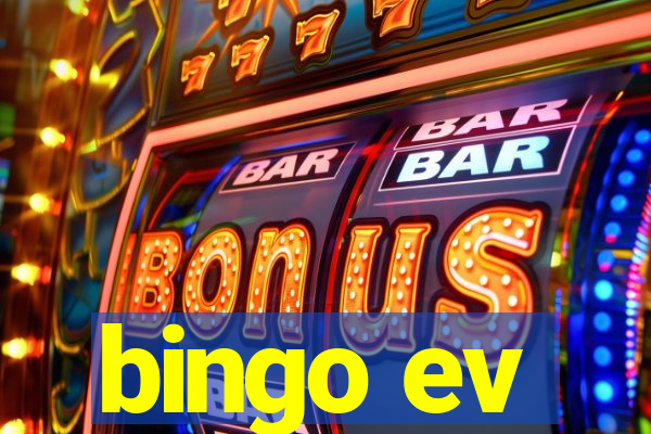 bingo ev