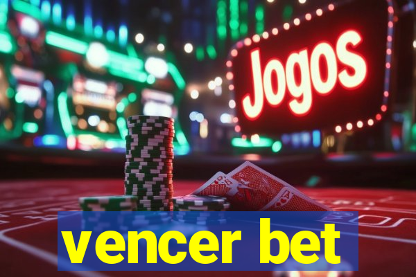 vencer bet