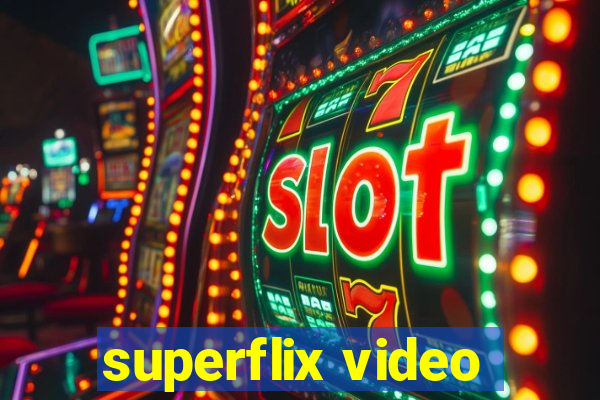 superflix video