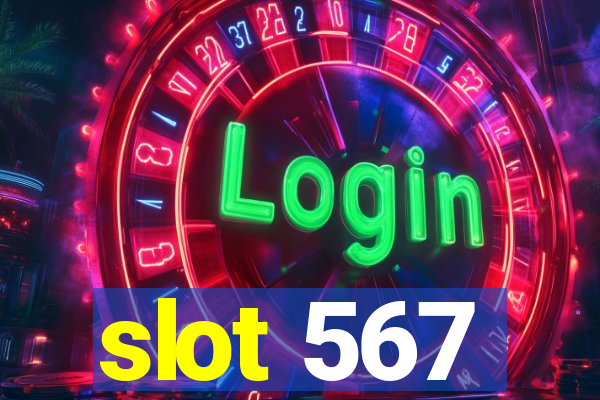 slot 567